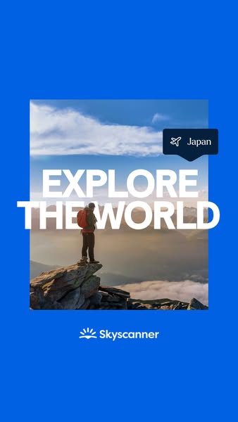This ad for Skyscanner features a person standing on a mountain top, with the text "EXPLORE THE WORLD" overlai
