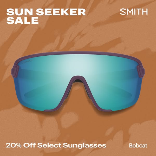 This ad promotes Smith sunglasses and highlights a sale on select sunglasses. The ad features an image of the sunglasses