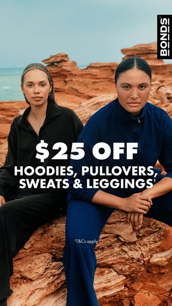 This image ad promotes Bonds apparel, specifically hoodies, pullovers, sweats, and leggings, with a $25 discount. Two mo