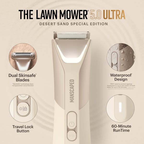 This ad highlights the features and benefits of the MANSCAPED® Lawn Mower® 5.0 Ultra, Desert Sand Special Edition, inclu
