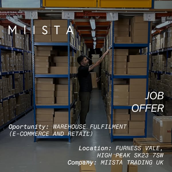 This ad is for a job opportunity at Miista Trading UK, for warehouse fulfillment for e-commerce and retail.