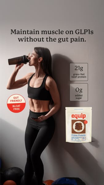This image ad promotes Equip Prime Protein, highlighting its benefits for maintaining muscle while using GLP1s without c