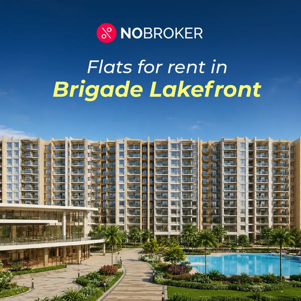 An image ad for NoBroker promoting flats for rent in Brigade Lakefront.