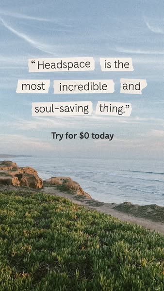 This is an image ad for Headspace, a meditation app. The ad features a scenic view with the quote, "Headspace is th