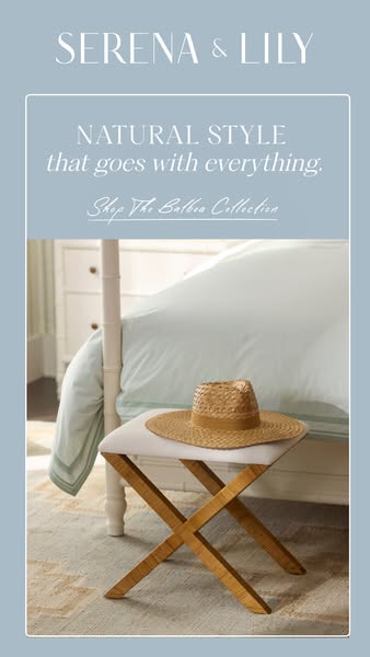 This image ad by Serena & Lily promotes their "Natural Style" from the Balboa Collection, featuring a styl