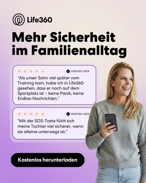This ad for Life360 features two testimonials from verified users that describe how the app has helped them. The first t