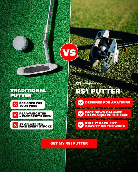 This is a comparison ad showing a traditional putter vs the RS1 putter. The ad highlights features that make the RS1 put
