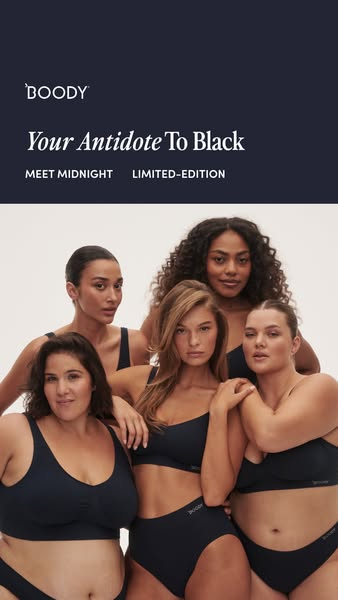 This ad showcases Boody's newest Midnight color for their intimates collection. Five diverse women are featured in t