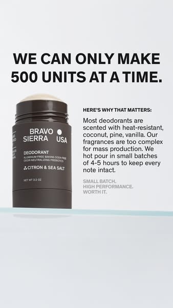 This image ad highlights the limited production quantity of Bravo Sierra deodorant and explains why that matters, focusi
