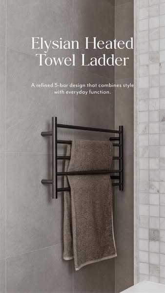 This image ad showcases the Elysian Heated Towel Ladder, emphasizing its refined design and everyday functionality. The 
