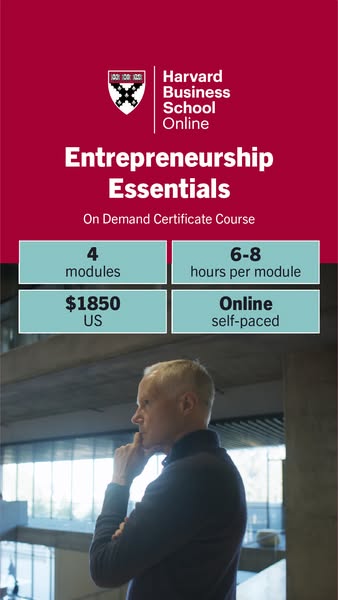 This ad for the Harvard Business School Online's Entrepreneurship Essentials On Demand Certificate Course highlights