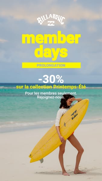 This ad for Billabong promotes a discount for members on their Spring-Summer collection. A woman is holding a surfboard 