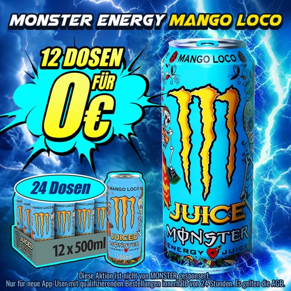 This ad promotes Monster Energy Mango Loco. It features an offer for 12 cans for 0€ or 24 cans.
