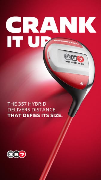 This ad showcases the 357 hybrid golf club, emphasizing its ability to deliver distance that defies its size. The ad use