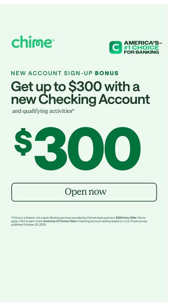 This image ad promotes a new Checking Account with Chime, offering a bonus of up to $300 for new account sign-ups and qu
