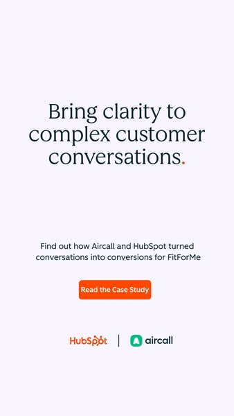 This ad is designed to create awareness for Aircall and Hubspot by highlighting a case study about how they turned conve