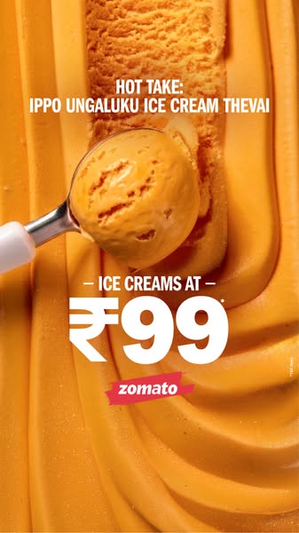 This ad by Zomato showcases ice cream with a price point of ₹99, enticing viewers with the accessibility and the appeal
