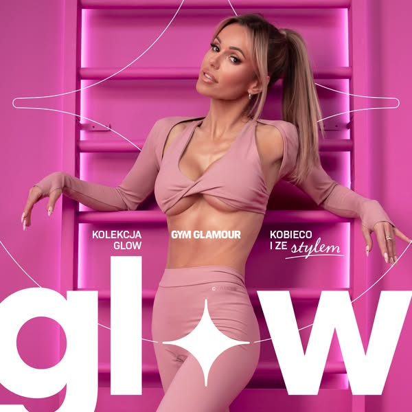 This ad features a woman in a pink workout outfit. The ad is promoting the brand Gym Glamour and the Kolekcja Glow colle