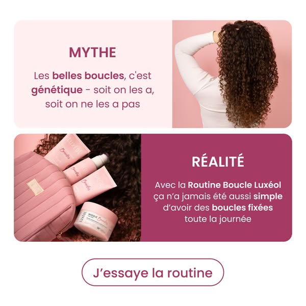 This ad uses a before-and-after approach to highlight the effectiveness of the Luxéol Boucle routine for achieving defin