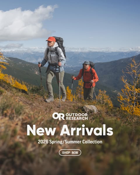 This ad for Outdoor Research features two hikers wearing OR gear and advertises the brand's new Spring/Summer collec