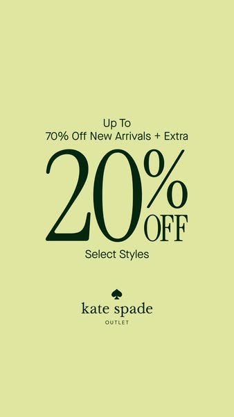This ad promotes Kate Spade Outlet discounts, with an offer of up to 70% off new arrivals plus an extra 20% off select s