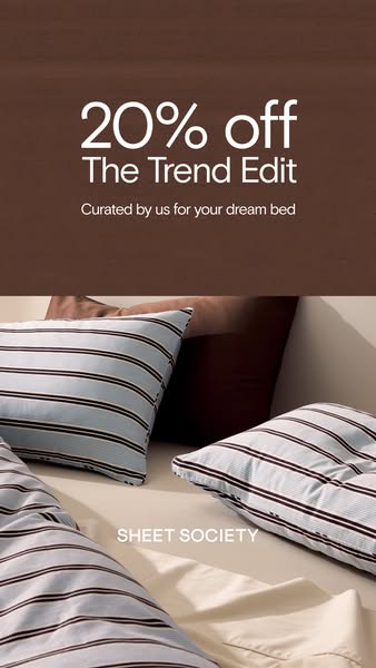 This ad for Sheet Society advertises a 20% off sale for their 'Trend Edit' curated bedding collection. The image