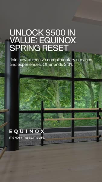 This image ad for Equinox promotes a Spring Reset, offering complimentary services and experiences to new members who jo