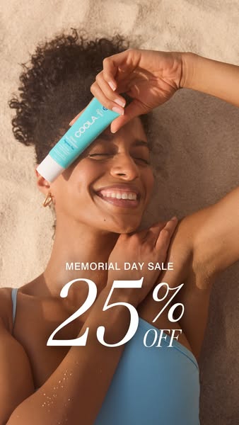 Ad for COOLA promotes a sale of 25% off for Memorial Day, featuring a woman smiling as she holds a tube of sunscreen.