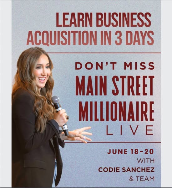 This ad promotes Codie Sanchez's Main Street Millionaire Live event, which will teach attendees business acquisition