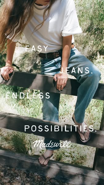 This image ad promotes Madewell's jeans and highlights its versality.