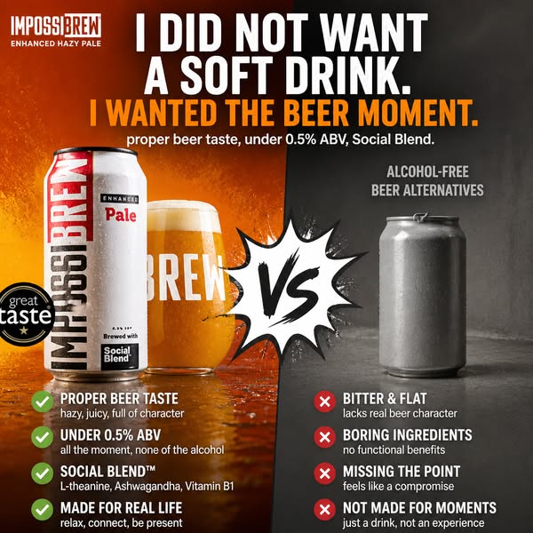 This ad compares Impossibrew to other alcohol-free beers, highlighting the proper beer taste, low ABV, and social blend 