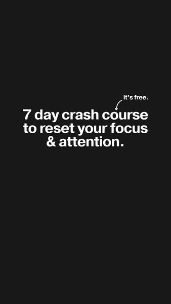 This ad promotes a free, 7-day crash course designed to help users reset their focus and attention. The ad features a mi