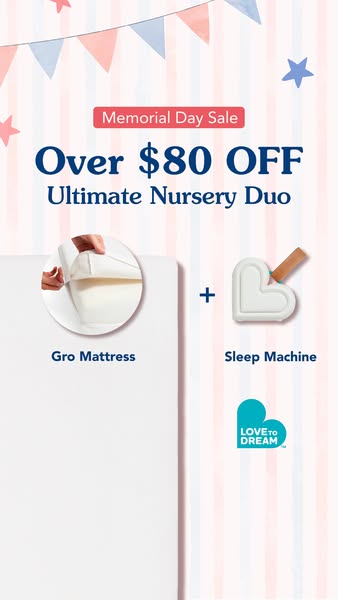 This image ad for Love to Dream promotes their Ultimate Nursery Duo with a Memorial Day Sale offer of over $80 off.