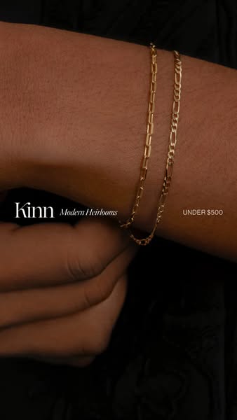 This ad showcases two gold chain bracelets from Kinn, emphasizing their modern heirloom quality and affordability.