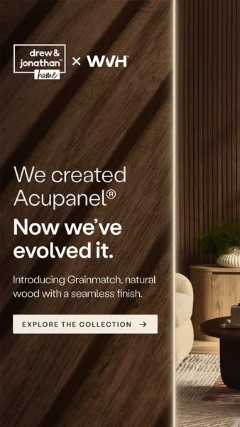 This ad showcases the evolution of Acupanel by Drew & Jonathan Home in collaboration with WWH, introducing Grainmatc