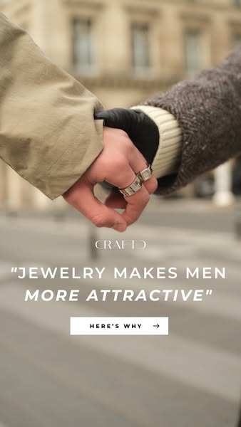 This ad highlights the brand CRAFTD and promotes the idea that jewelry makes men more attractive. It uses an image of tw