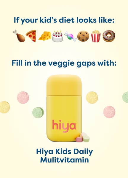 This ad highlights the importance of filling in the veggie gaps in a child's diet with Hiya Kids Daily Multivitamin.
