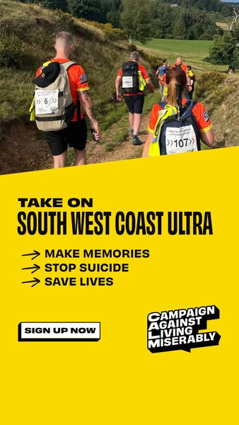 This image ad for Campaign Against Living Miserably promotes the South West Coast Ultra. It urges viewers to "Take 