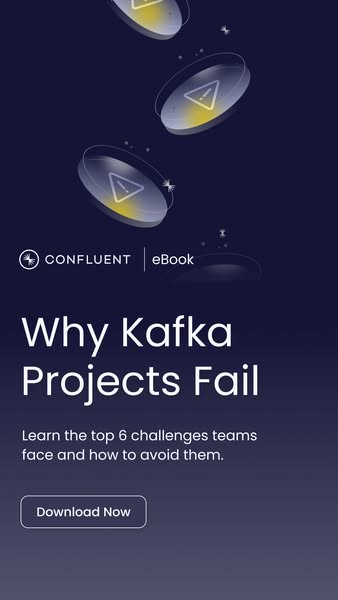 This ad promotes an ebook from Confluent, discussing the reasons why Kafka projects may fail. The ad lists that the eboo