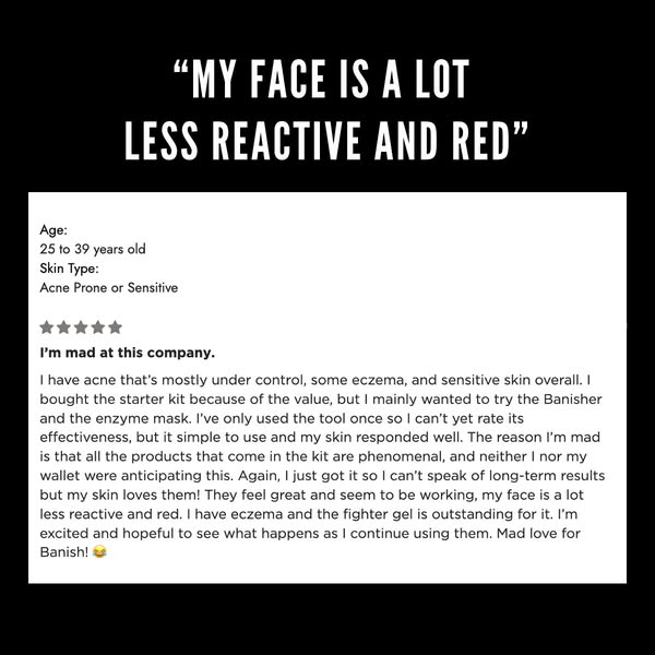 This ad features a customer testimonial for Banish, highlighting the positive effects of their products on sensitive and