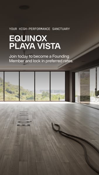 An ad for Equinox Playa Vista that invites the viewer to join as a founding member and lock in preferred rates. The ad f