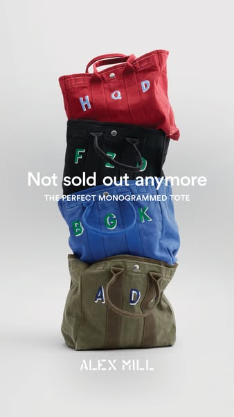 This ad showcases Alex Mill's monogrammed tote bags, highlighting that they are no longer sold out.