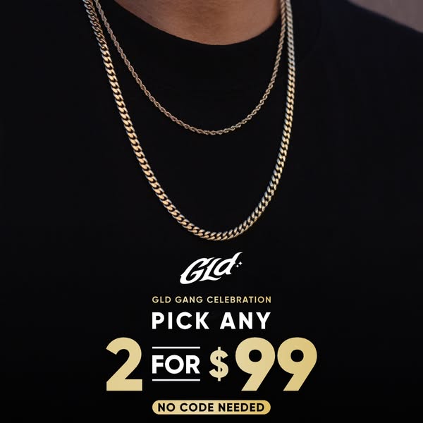 This image ad for GLD promotes a sale where customers can purchase any two items for $99, with no code needed.