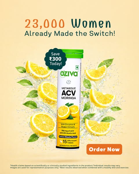 This image ad showcases Oziva Metabolic ACV Moringa effervescent tablets. The ad highlights that 23,000 women have alrea