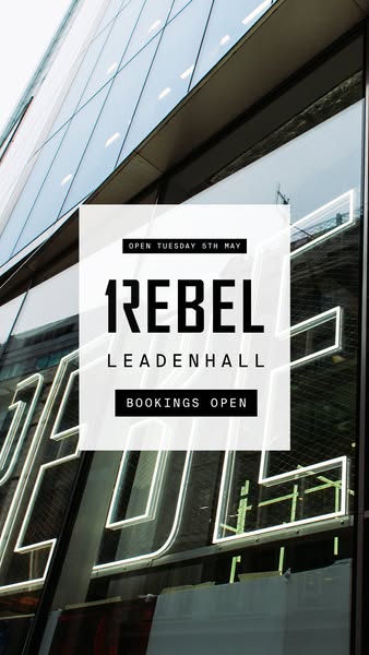This image ad promotes Rebel Leadenhall, an event space opening on Tuesday, May 5th, and encourages viewers to book now.