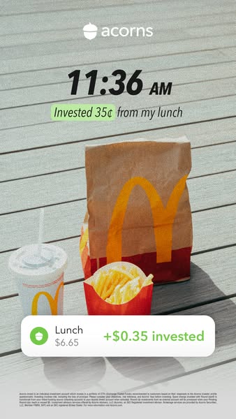 This ad promotes Acorns, an investment app, by showing how small, everyday purchases can lead to investments. It uses a 