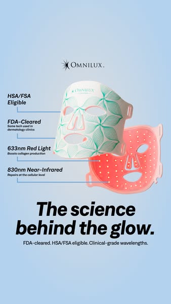This ad showcases the Omnilux LED face mask. It highlights key features such as being FDA-cleared, HSA/FSA eligible, and