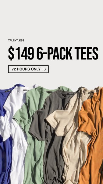 This ad features a straightforward promotion for a 6-pack of Talentless brand t-shirts priced at $149, available for a l