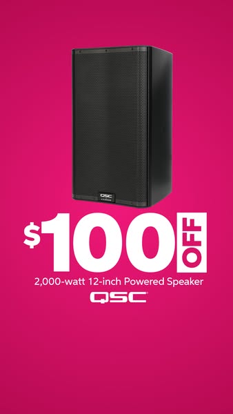 This image ad showcases a QSC 2,000-watt 12-inch powered speaker and highlights a $100 discount. The layout is clean, wi