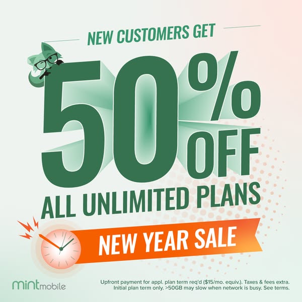 This image ad promotes Mint Mobile's New Year sale, offering new customers 50% off all unlimited plans. The ad featu